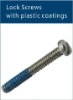 Optical Tools screws lock screws with plastic coatings