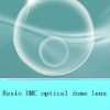 Resin HMC optical dome lens