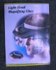 light Head magnifier glass